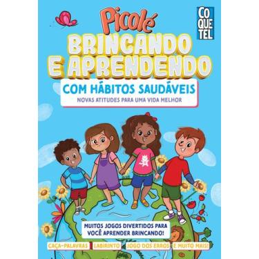 Imagem de Livro - Picolé - Brincando e aprendendo com hábitos saudáveis