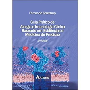 Imagem de Guia Pratico De Alergia E Imunologia Clinica Baseado Em Evidencias E Medicina De Precisao - 2A Ed.