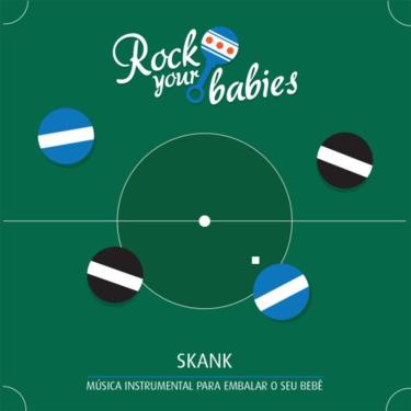 Imagem de CD Rock Your Babies – Skank