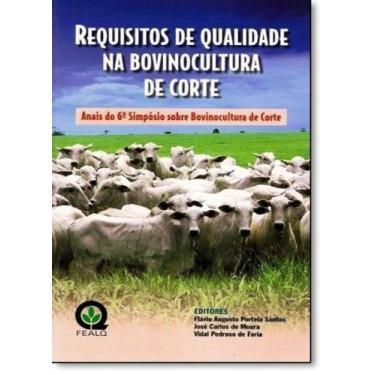 Imagem de Requisitos de Qualidade na Bovinocultura de Corte - Anais do 6º Simpós