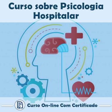 Imagem de Curso online em videoaula sobre Psicologia Hospitalar com Certificado + 2 brindes