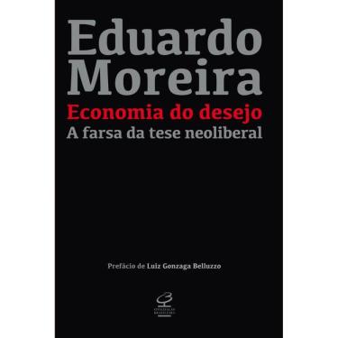 Imagem de Economia do desejo: A farsa da tese neoliberal