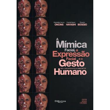Imagem de A Mimica Facial A Expressao Facial E O Gesto No Desenvolvimento Humano