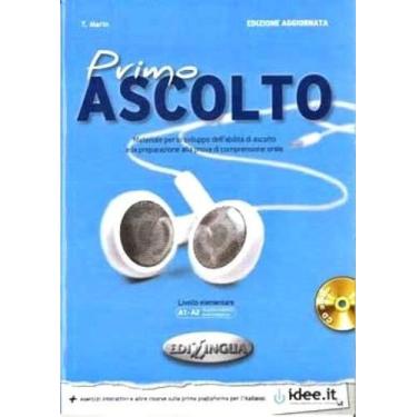 Imagem de Primo Ascolto - Libro Con CD Audio - Edizione Aggiornata - Edilingua E