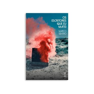 Imagem de Os Escritores Que Eu Matei