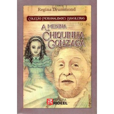 Imagem de Livro Personalidades Brasileiras A Menina Chiquinha Gonzaga - Rideel