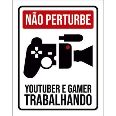 Imagem de Kit 10 Placas Não Perturbe Youtuber Gamer Trabalhando 36X46