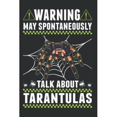Imagem de Tarantel Tagesplaner: May spontaneously talk about Tarantulas Tarantel/Kalender 2023 & 2024 / Wochenplaner Tagesplaner Planer/Planungsbuch To-Do-Liste / 6x9 Zoll / 100 ausfüllbare Seiten