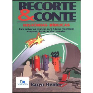 Imagem de Recorte E Conte - Para Cativar As Crianças Com Figuras Recortadas Enquanto Histórias São Contadas