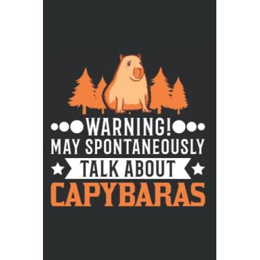 Imagem de Capybara Notizbuch: May spontaneously talk about Capybaras Capibara / 6x9 Zoll / 120 karierte Seiten
