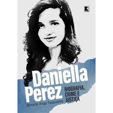 Imagem de Daniella Perez - Biografia, Crime e Justiça - RECORD, Sortido