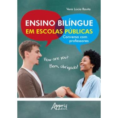 Imagem de Livro - Ensino bilíngue em escolas públicas: conversa com professores