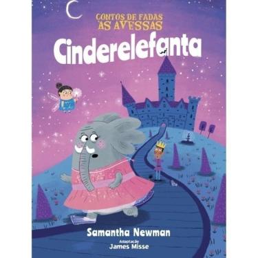 Imagem de Contos De Fadas As Avessas - Cinderelefanta