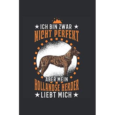 Imagem de Hollandse Herder Notizbuch: Hollandse Herder Spruch Holländischer Schäferhund / 6x9 Zoll / 120 karierte Seiten Seiten