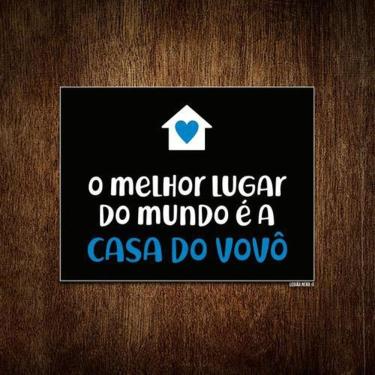 Imagem de Placa Decorativa Melhor Lugar Mundo Casa Do Vovô 18x23 10un