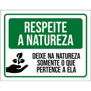 Imagem de Kit 3 Placas Respeite Natureza Deixe Somente Pertence Ela