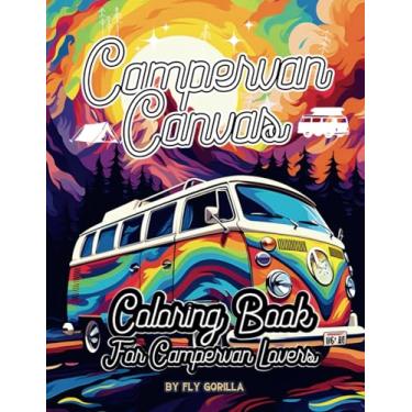 Imagem de Campervan Canvas Coloring Book: 64 Awesome Campervan Coloring Pages For Motorhome and Outdoor Lovers