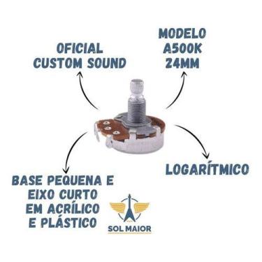 Imagem de Potenciômetro Custom Sound A500k Logarítmico 24mm Diâmetro