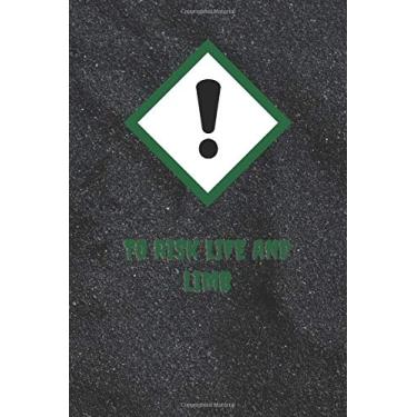 Imagem de To Risk Life And Limb: Composition Notebook Danger No Filter Warning Sign Funny sarcasm Tree of Life Journal Page Wide Ruled Funny Graphic skull College Journal Book Planner Diary for Women Men Teens