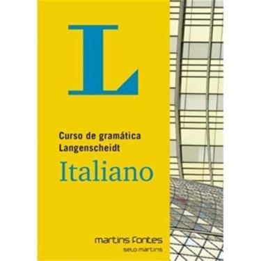 Imagem de Curso de Gramática Langenscheidt - Italiano - MARTINS - MARTINS FONTES