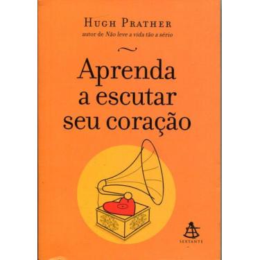 Imagem de Aprenda a Escutar Seu Coracao - Gmt Editores