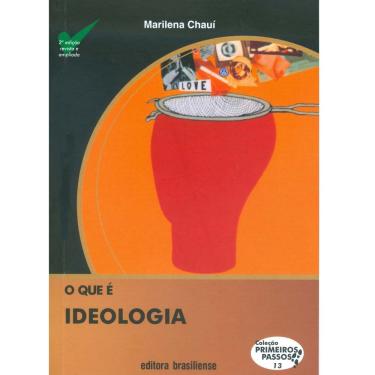 Imagem de  Livro - Primeiros Passos - O Que é Ideologia – Marilena Chauí