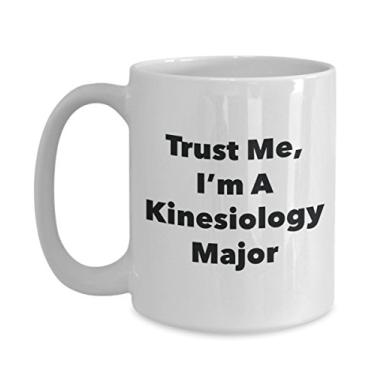 Imagem de Caneca Trust Me, I'm A Kinesiology Major - Caneca de café divertida - Lindas ideias de presentes de formatura para amigos e colegas de classe (425 g)