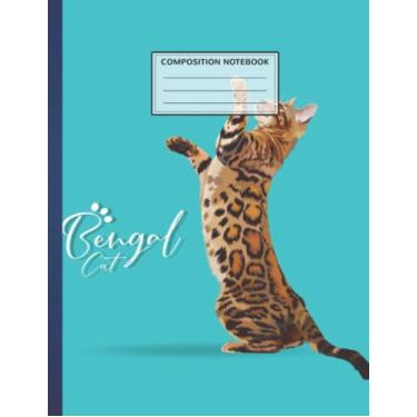 Imagem de Composition Notebook: Bengal Cat 8.5 x 11 Inches, 110 Pages Composition Book, Wide Rule, Assorted Color, Universal Composition Book, Wide/Legal Rule