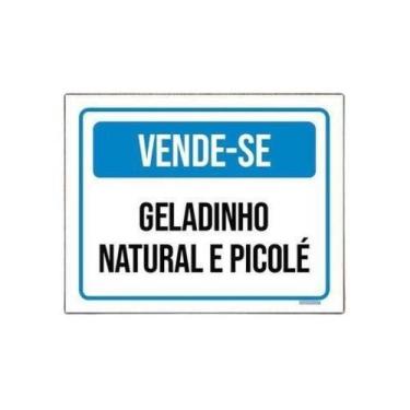 Imagem de Kit 3 Placas Sinalização Vende-Se Geladinho Natural Picolé - Sinalizo