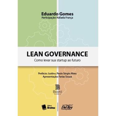 Imagem de Lean Governance - Como Levar sua Startup ao Futuro