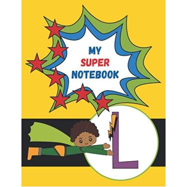 Imagem de L: Monogrammed Superhero Notebook For Kids: For Drawing, Writing, Coloring Mask and Cape Flying Fun Boy In Green Suit