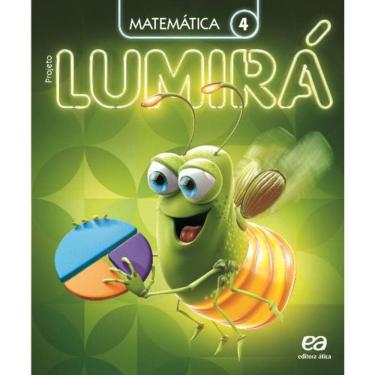 Imagem de Projeto Lumirá - Matemática - 4º Ano - 02Ed/16