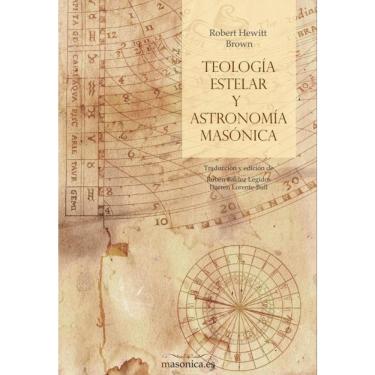 Imagem de Teología estelar y astronomía masónica - Espanhol