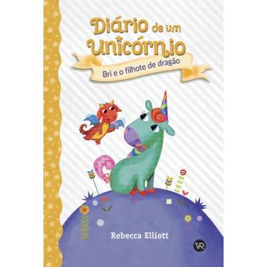 Imagem de Diário de Um Unicórnio - O Novo Amigo Mágico de Bri - VR EDITORA, Sort