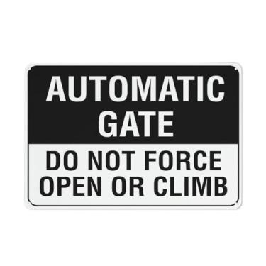 Imagem de Compladeta Placa de portão automático não force aberta ou escalada para porta de casa, escritório, quintal, placa de metal livre de ferrugem - 30 cm x 20 cm, furos pré-perfurados, resistente ao clima