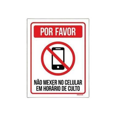 Imagem de Placa Por Favor Não Mexer Celular Em Horário De Culto 27X35