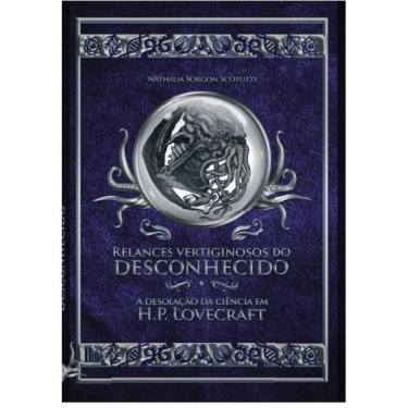 Imagem de Relances vertiginosos do desconhecido - A desolação da ciência em H.P. Lovecraft