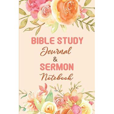 Imagem de Bible Study Journal & Sermon Notebook: With Gratitude Log and Prayer Log, Worship Notebook To Write And Reflect On God’s Word, Lovely Christian Gift, Floral Cover