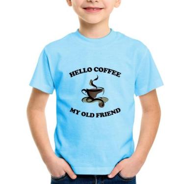 Imagem de Camiseta Infantil Hello coffee my old friend - Foca na Moda, Azul bebê
