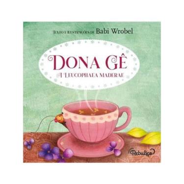 Imagem de Dona Gê, A Leucophaea Maderae