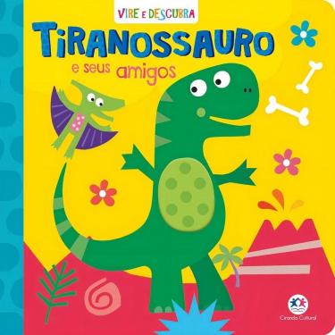 Imagem de Vire e Descubra - Tiranossauro e Seus Amigos