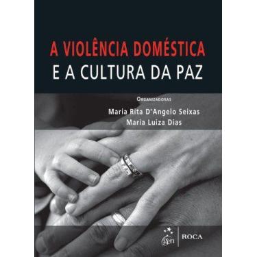 Imagem de Livro - Violência Doméstica e a Cultura da Paz