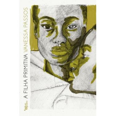 Imagem de Livro - A filha primitiva