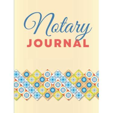 Imagem de Hardcover Notary Journal: 8.5x11 Large Notarial Logbook / With 200 Numbered Pages - Two Records Logs Per Page / 400 Records / Blue White Orange Mosaic ... Yellow / Ledger Book Gift For Signing Agents