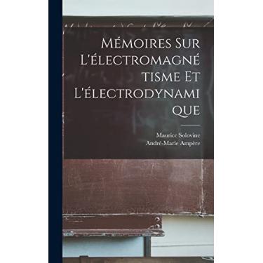 Imagem de Mémoires sur l'électromagnétisme et l'électrodynamique