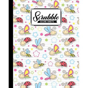 Imagem de Scrabble Score Sheet: Scrabble Game Record book For up to 4 Players, Scrabble Game Sheets For Board Game Words Building, 121 Pages, Size 8" x 10" | Insects Cover