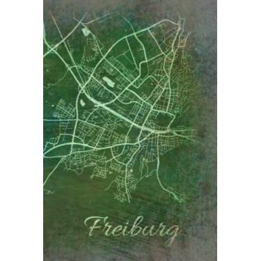 Imagem de Freiburg im Breisgau: Deine Stadt, deine Region, deine Heimat! | Notizbuch DIN A5 karierte 120 Seiten Geschenk