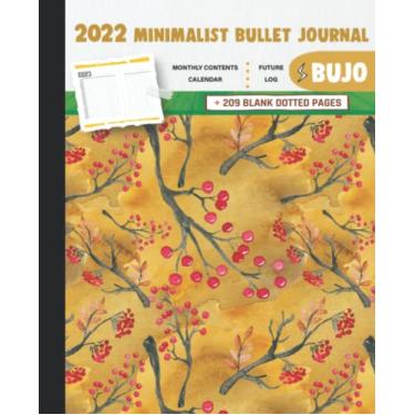 Imagem de 2022 Minimalist Bullet Journal/BUJO with Autumn Painting, branches And Red Fruits Cover: Basic Bujo | Classic Bullet Journal Help You Organize Your ... And Dotted Pages | 240 Pages | 7.5 * 9.25