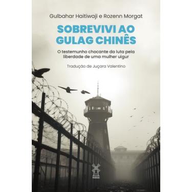 Imagem de Livro - Sobrevivi ao gulag chinês