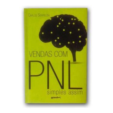Imagem de Livro Vendas Com Pnl - Simples Assim - Carlos Serpeloni - Geral